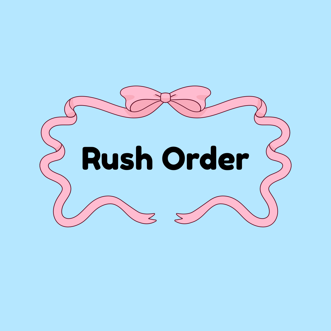 Rush Order