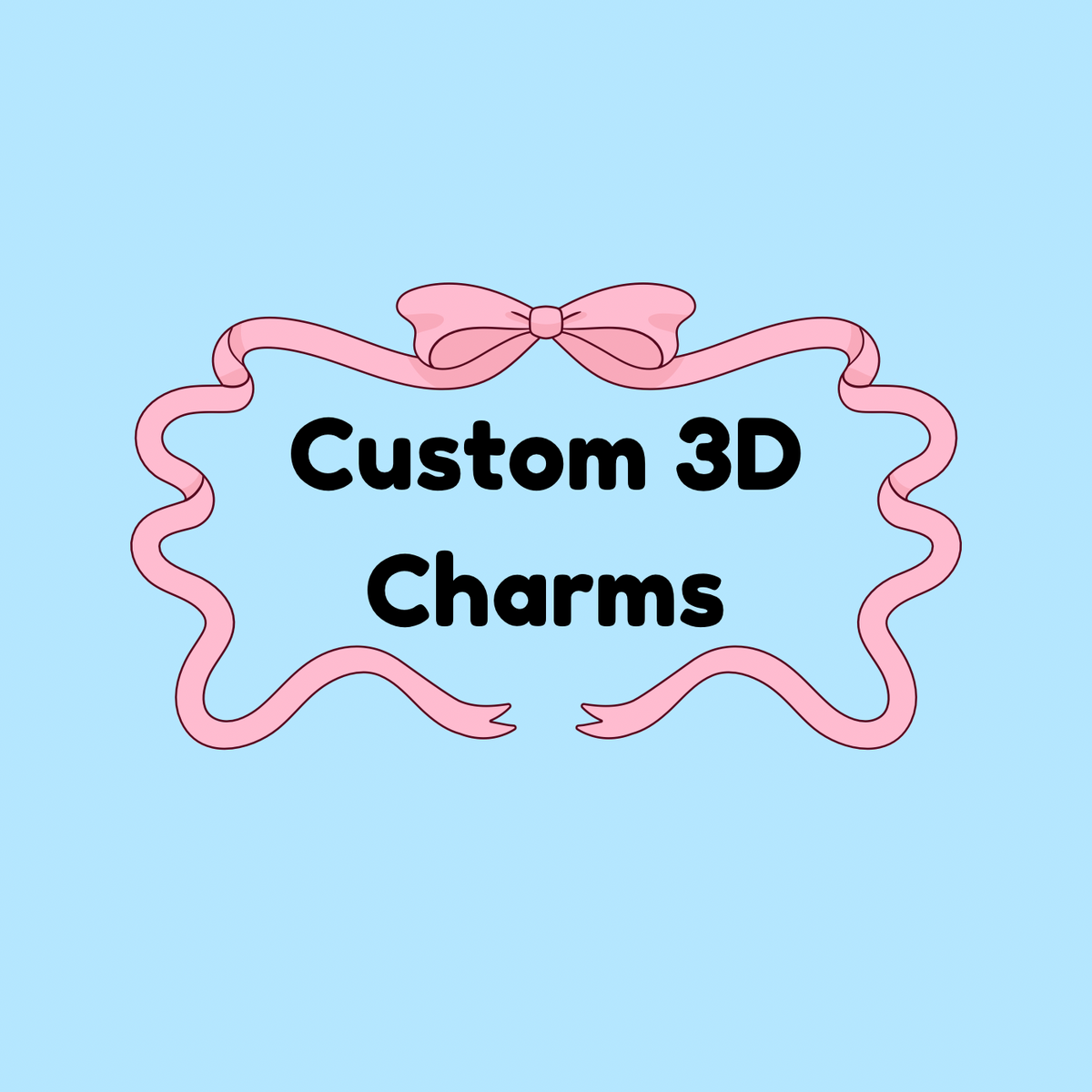 Custom 3D Charms